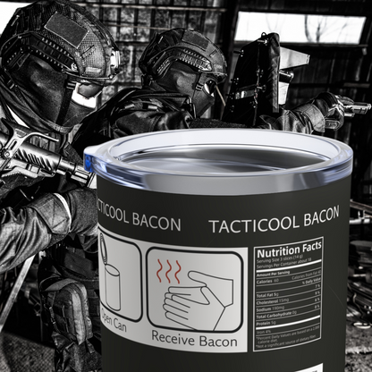 DayZ Inspired Tacticool Bacon 10oz Insulated Tumbler