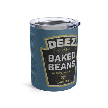 DayZ Inspired DEEZ Baked Beans 10 OZ Tumbler with Lid