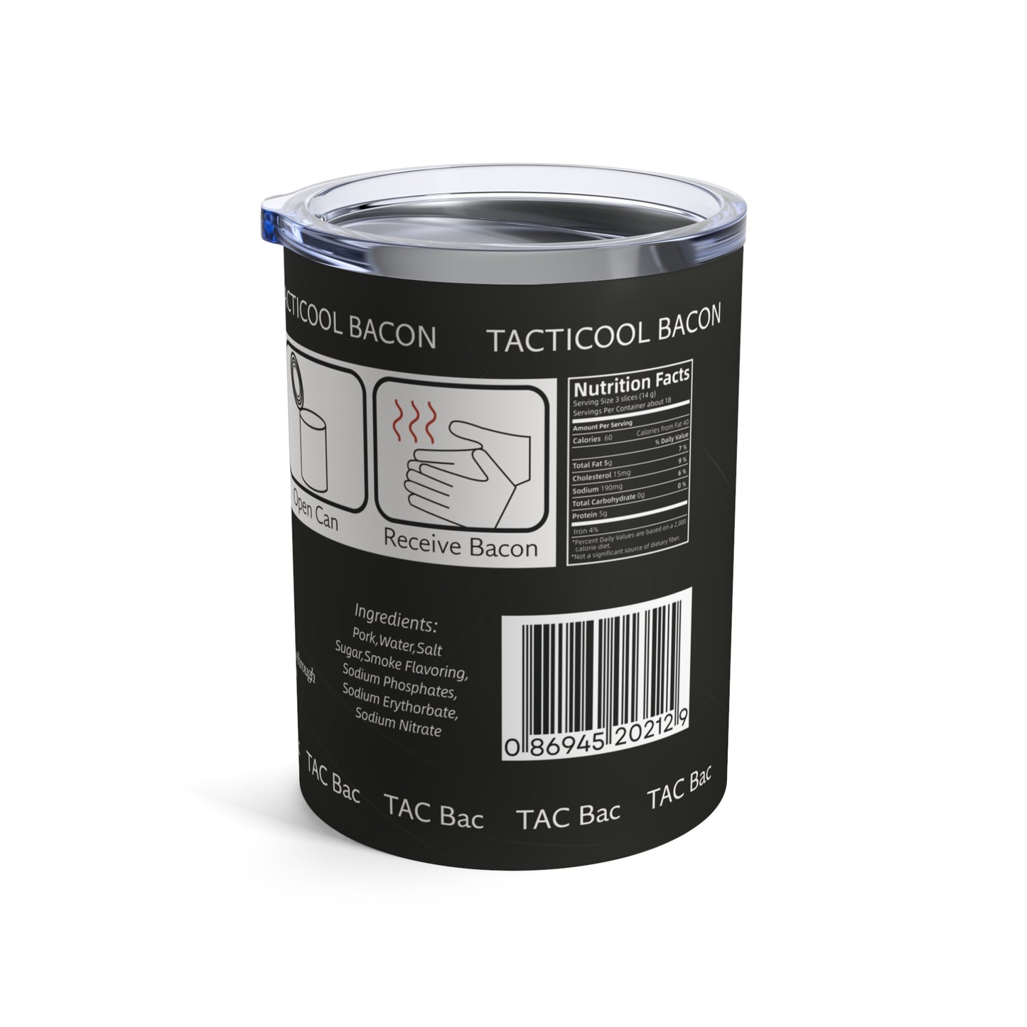 DayZ Inspired Tacticool Bacon 10oz Insulated Tumbler