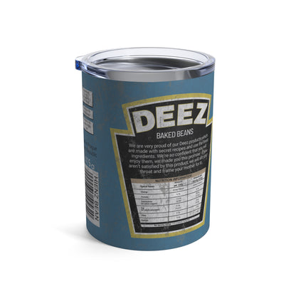 DayZ Inspired DEEZ Baked Beans 10 OZ Tumbler with Lid